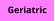 Geriatric