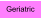 Geriatric